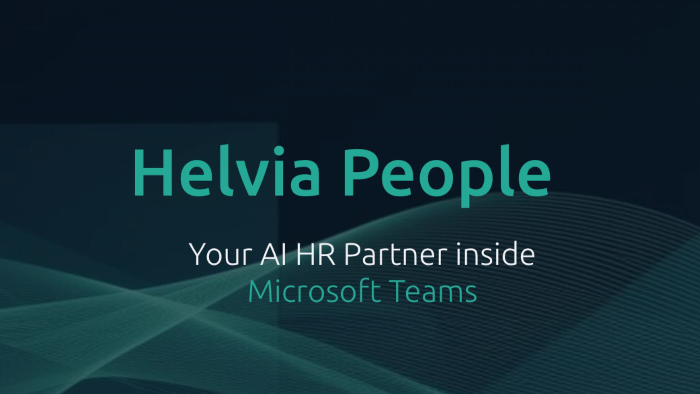 Meet Helvia People: Your AI HR Partner for the Modern Workplace